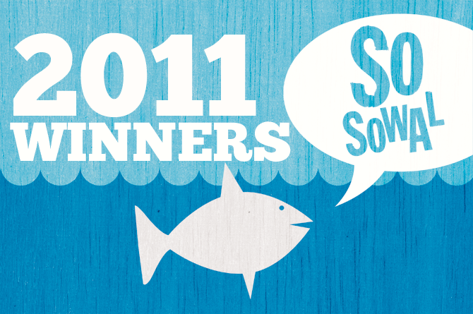 “You’re So SoWal If…” Presenting the 2011 Winners